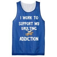 I Work To Support My Vaulting Addiction Horseback Riding Funny Gift Mesh Reversible Basketball Jersey Tank