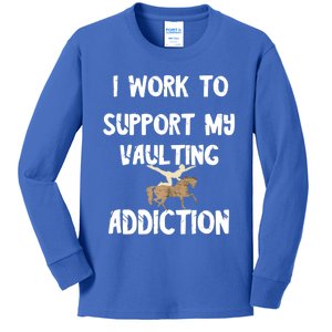 I Work To Support My Vaulting Addiction Horseback Riding Funny Gift Kids Long Sleeve Shirt