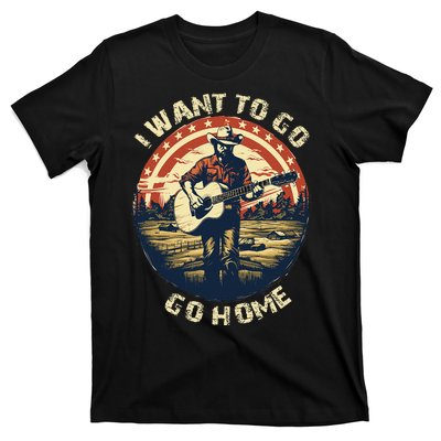 I Want To Go Home T-Shirt