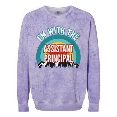 I'm With The Assistant Principal Gift Colorblast Crewneck Sweatshirt