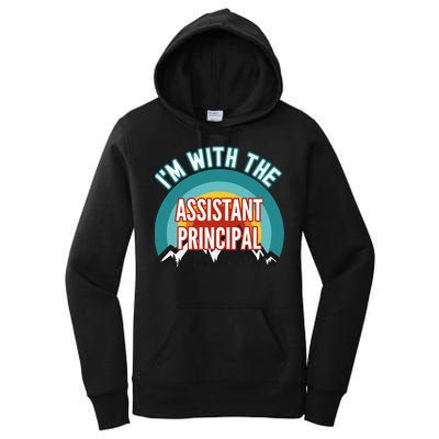 I'm With The Assistant Principal Gift Women's Pullover Hoodie