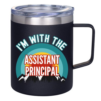 I'm With The Assistant Principal Gift 12oz Stainless Steel Coffee Mug