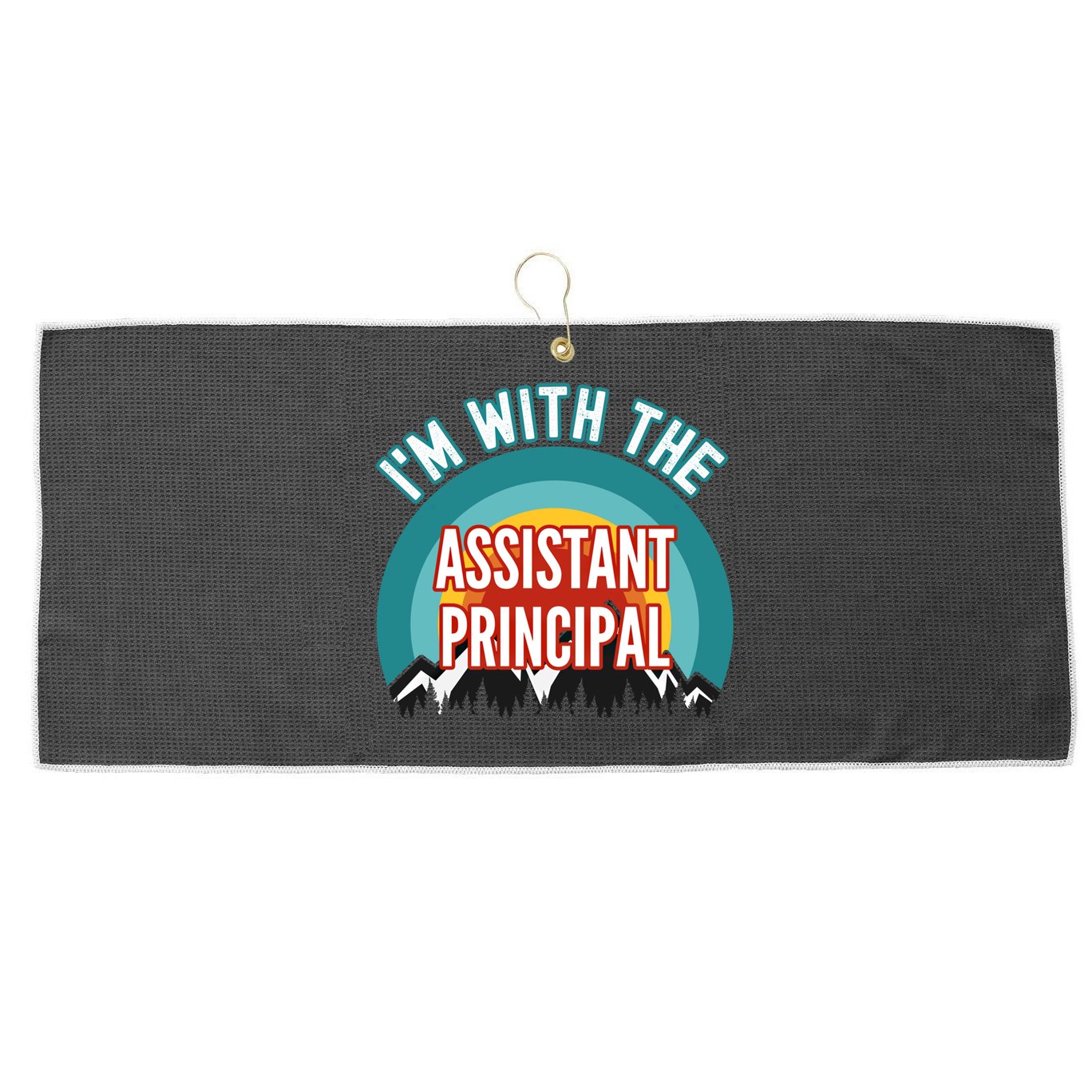I'm With The Assistant Principal Gift Large Microfiber Waffle Golf Towel