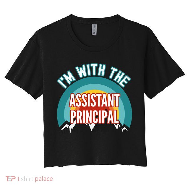 I'm With The Assistant Principal Gift Crop Top