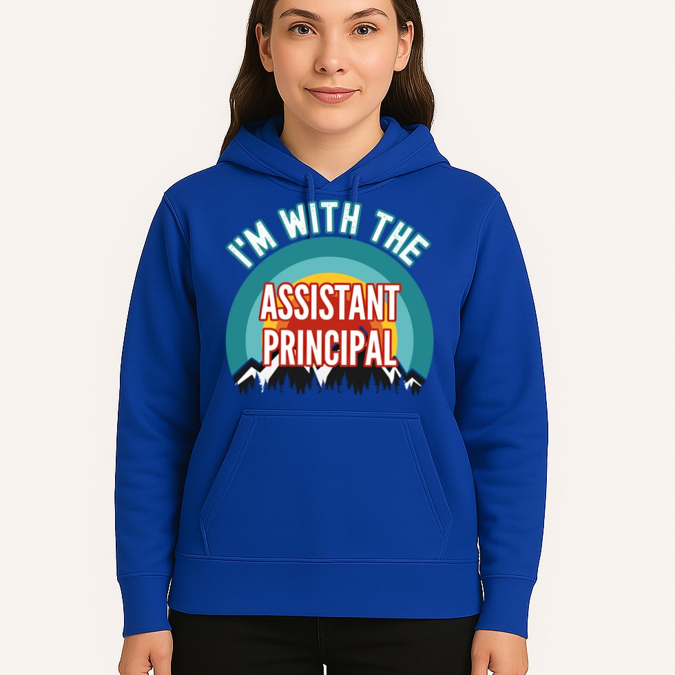 I'm With The Assistant Principal Gift Hoodie
