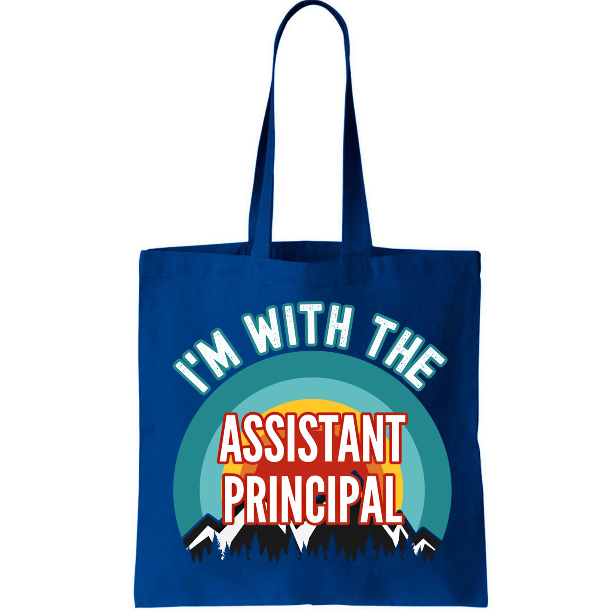 I'm With The Assistant Principal Gift Bag