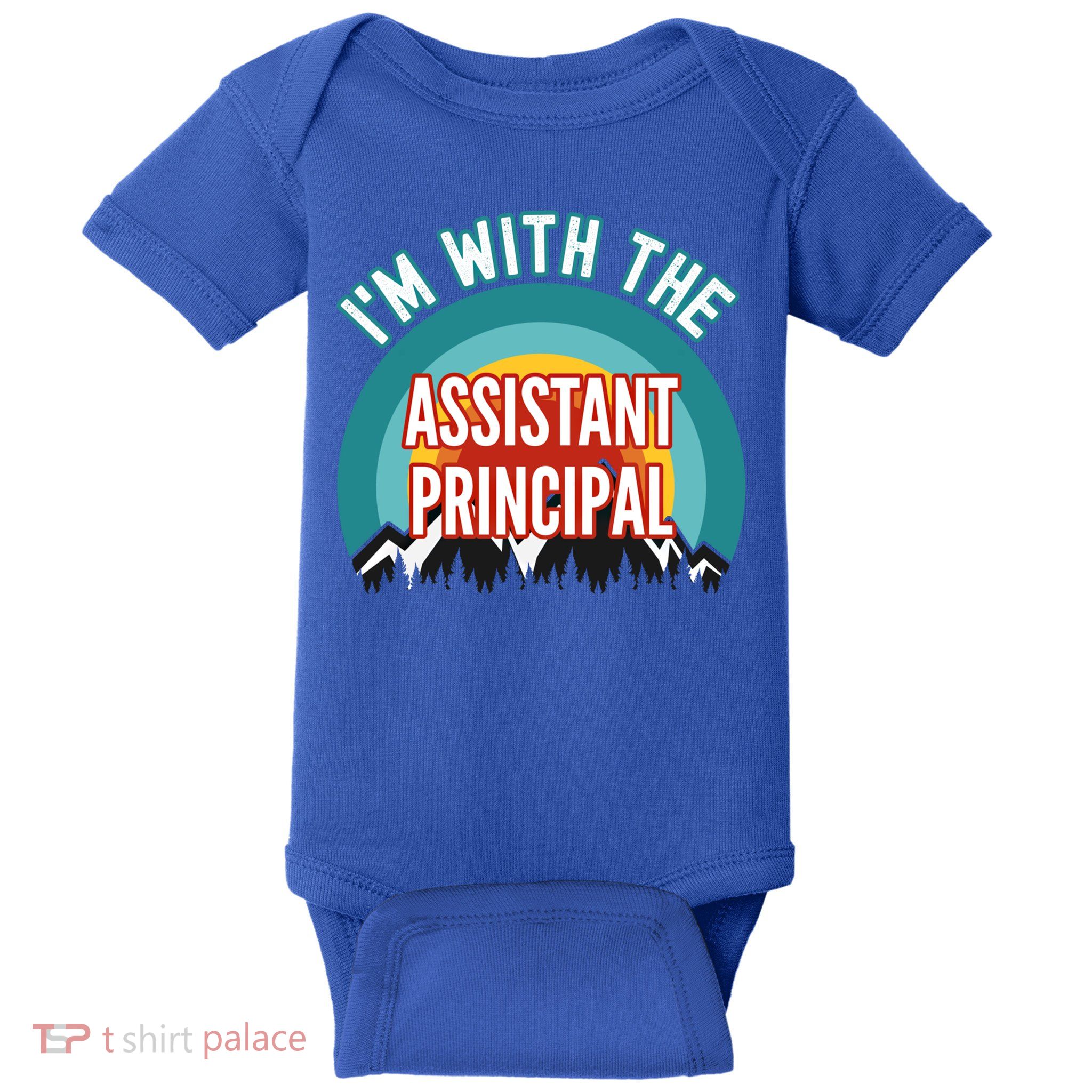 I'm With The Assistant Principal Gift Baby Bodysuit