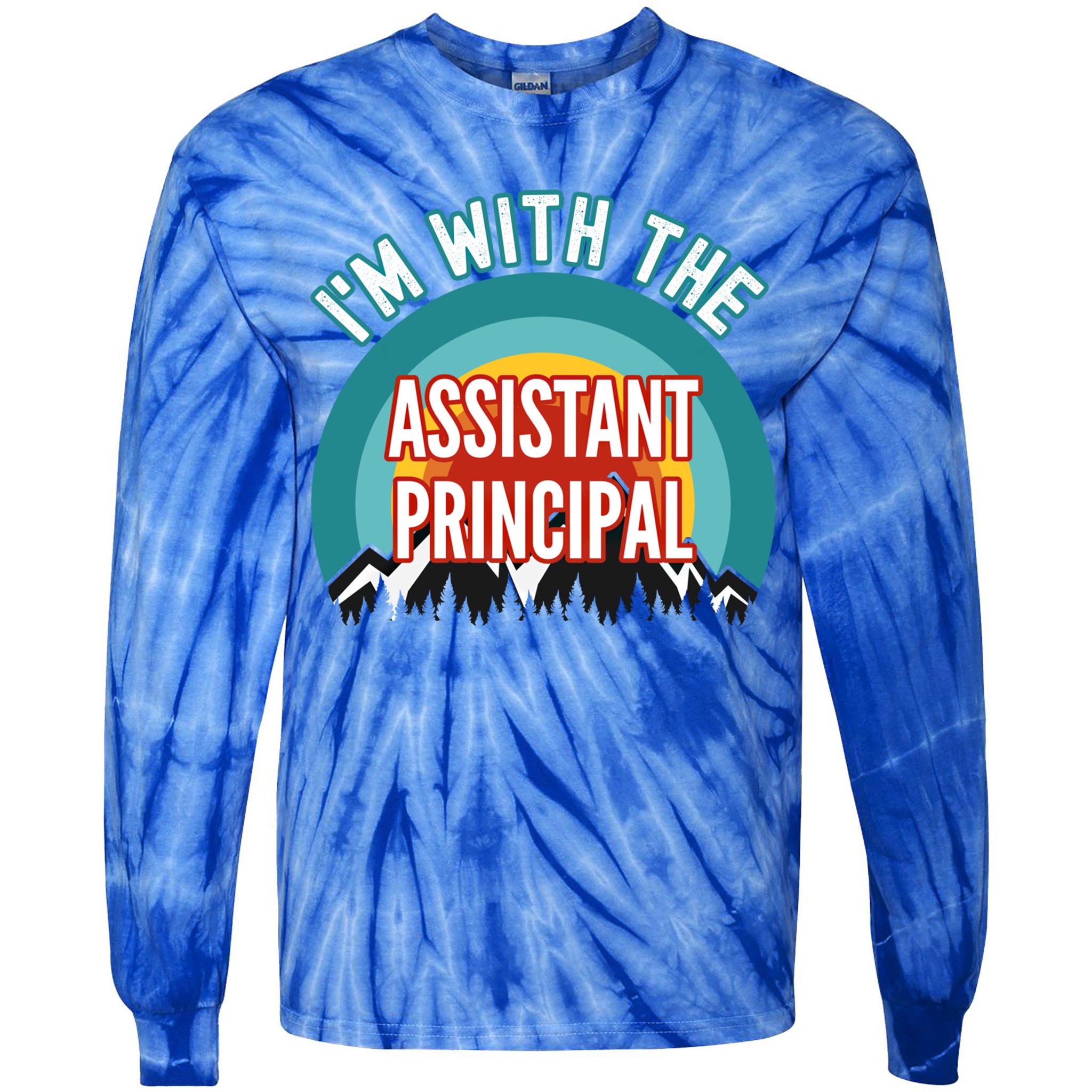 I'm With The Assistant Principal Gift Tie-Dye Long Sleeve Shirt