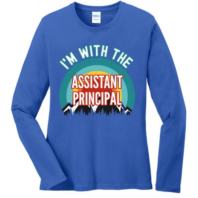 I'm With The Assistant Principal Gift Ladies Long Sleeve Shirt