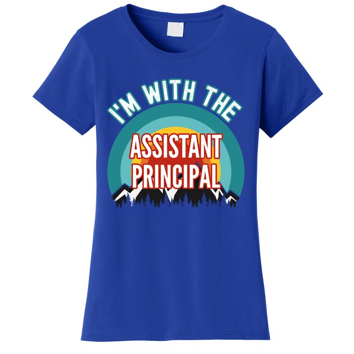 I'm With The Assistant Principal Gift Women's T-Shirt