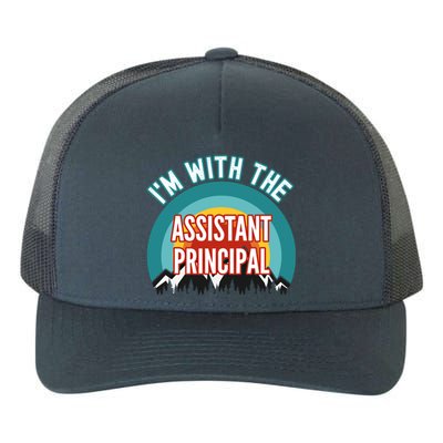 I'm With The Assistant Principal Gift Yupoong Adult 5-Panel Trucker Hat