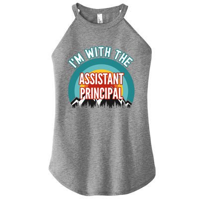 I'm With The Assistant Principal Gift Women’s Perfect Tri Rocker Tank