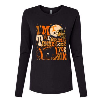 Im Wearing Tennessee Orange For Him Tennessee Football Womens Cotton Relaxed Long Sleeve T-Shirt