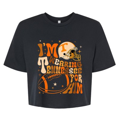 Im Wearing Tennessee Orange For Him Tennessee Football Bella+Canvas Jersey Crop Tee