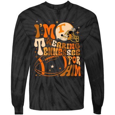 Im Wearing Tennessee Orange For Him Tennessee Football Tie-Dye Long Sleeve Shirt