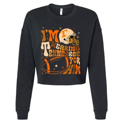 Im Wearing Tennessee Orange For Him Tennessee Football Cropped Pullover Crew