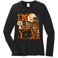 Im Wearing Tennessee Orange For Him Tennessee Football Ladies Long Sleeve Shirt