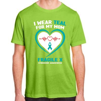 I Wear Teal For My Mom Fragile X Syndrome Awareness Gift Adult ChromaSoft Performance T-Shirt