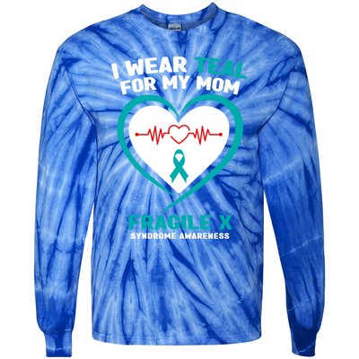 I Wear Teal For My Mom Fragile X Syndrome Awareness Gift Tie-Dye Long Sleeve Shirt