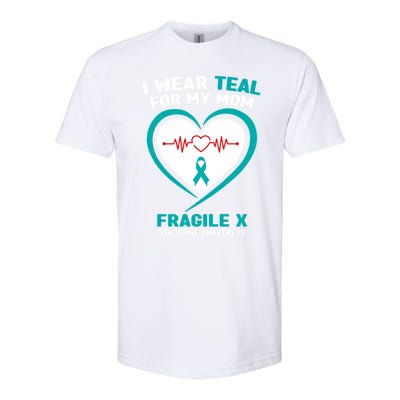 I Wear Teal For My Mom Fragile X Syndrome Awareness Gift Softstyle CVC T-Shirt