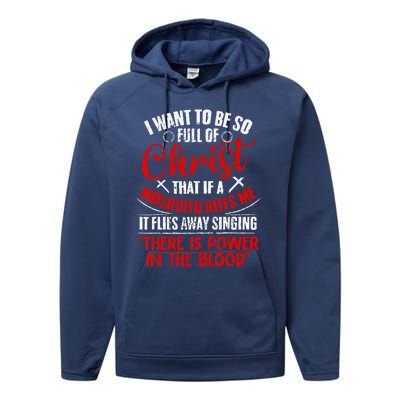 I Want To Be So Full Of Christ Christian Religious Jesus God Performance Fleece Hoodie