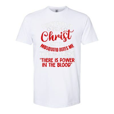 I Want To Be So Full Of Christ Christian Religious Jesus God Softstyle CVC T-Shirt