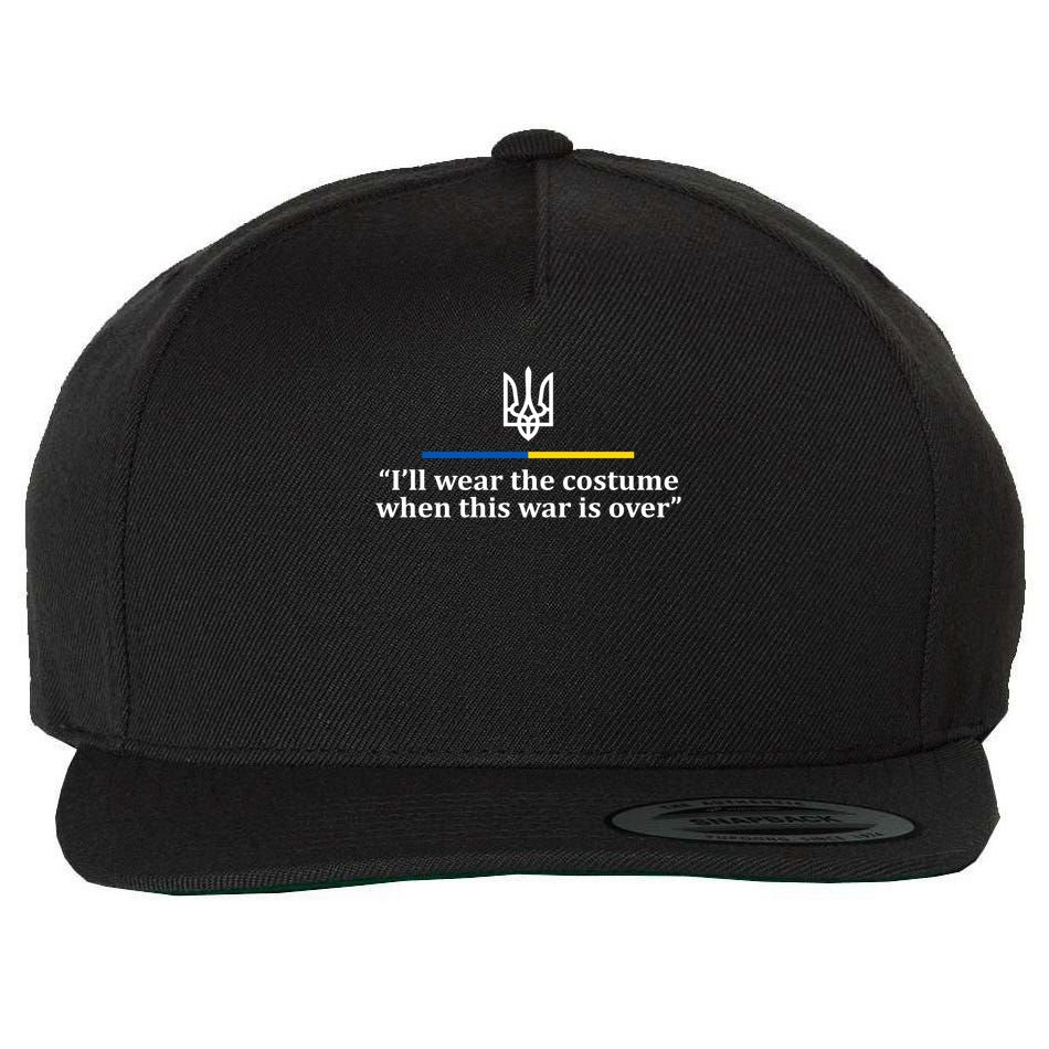 I’ll Wear the Costume when This War Is Over Wool Snapback Cap