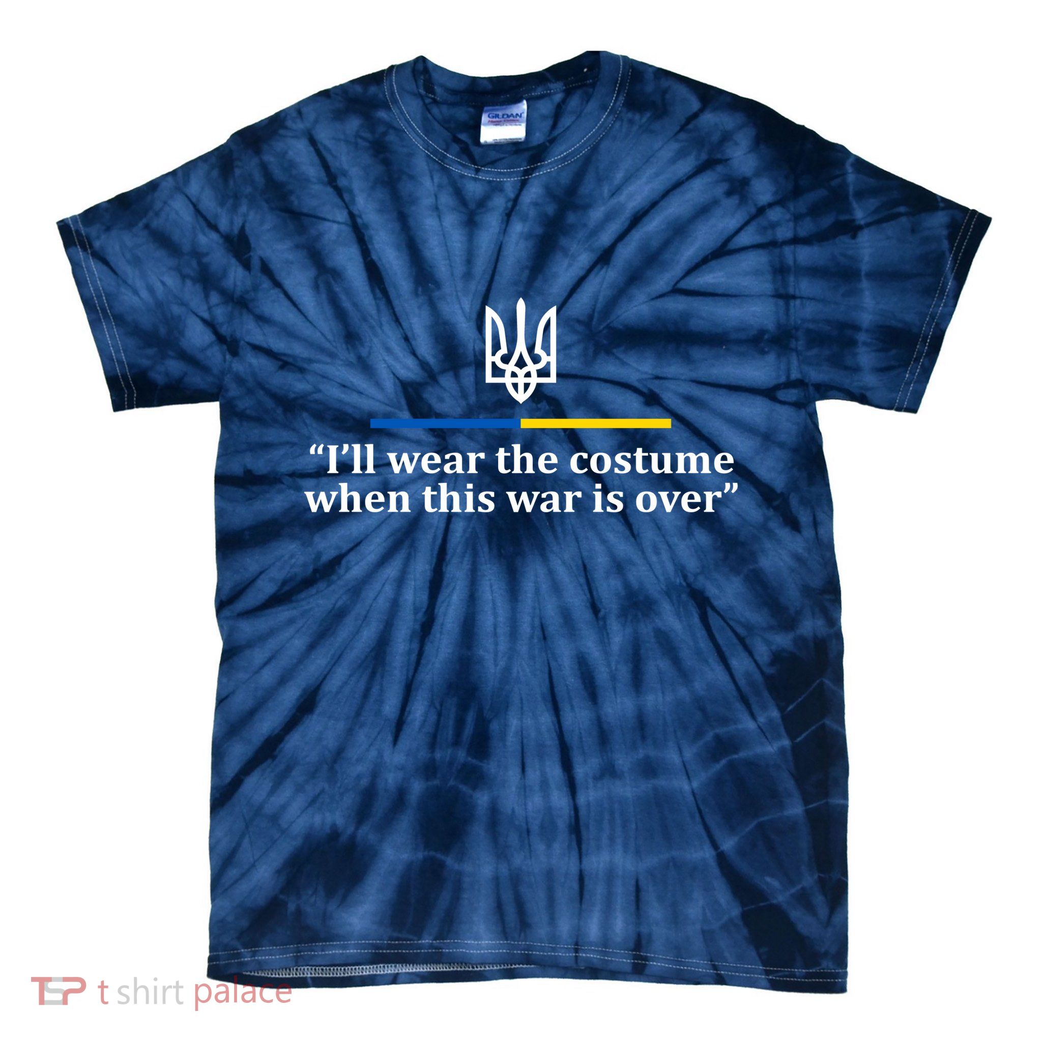 I’ll Wear the Costume when This War Is Over Tie-Dye T-Shirt