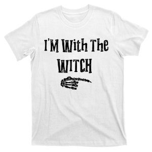 Im With The Witch Funny Halloween T-Shirt