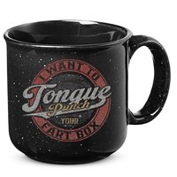 I Want To Tongue Punch Your Fart Box 15oz Campfire Ceramic Mug