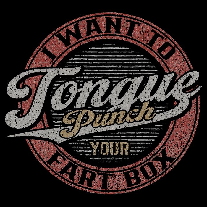 I Want To Tongue Punch Your Fart Box Zip Tote Bag
