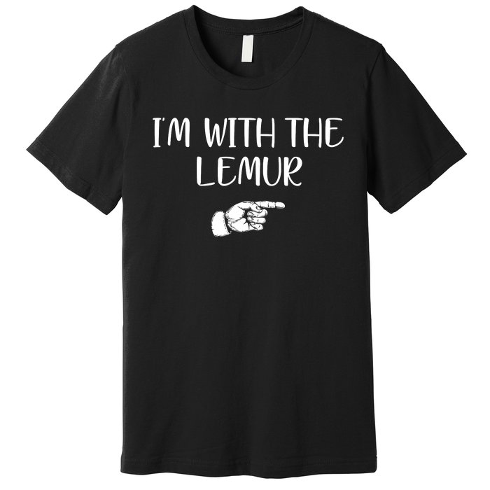 Im With The Lemur Premium T-Shirt