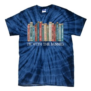 I'm With The Banned Book Tie-Dye T-Shirt