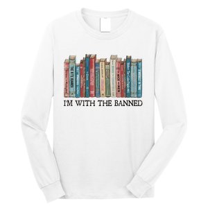 I'm With The Banned Book Long Sleeve Shirt