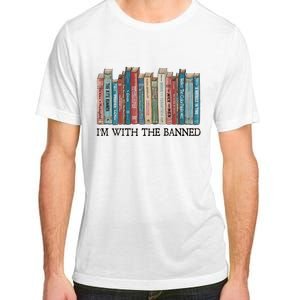 I'm With The Banned Book Adult ChromaSoft Performance T-Shirt