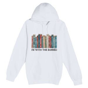 I'm With The Banned Book Premium Pullover Hoodie