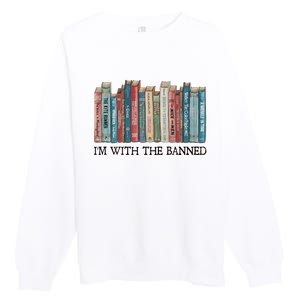 I'm With The Banned Book Premium Crewneck Sweatshirt