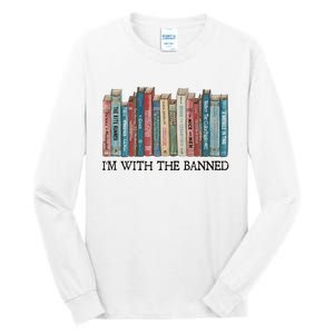 I'm With The Banned Book Tall Long Sleeve T-Shirt