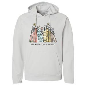 I'm with The Banned Funny Book Readers I Read Banned Books Performance Fleece Hoodie