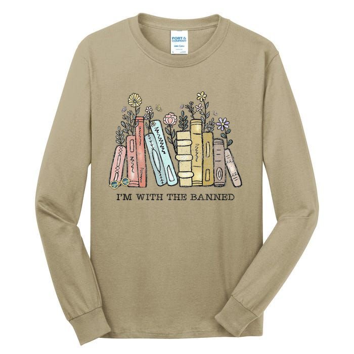 I'm with The Banned Funny Book Readers I Read Banned Books Tall Long Sleeve T-Shirt