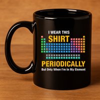 I Wear This Periodically Retro Chemistry 11oz C Handle Ceramic Mug