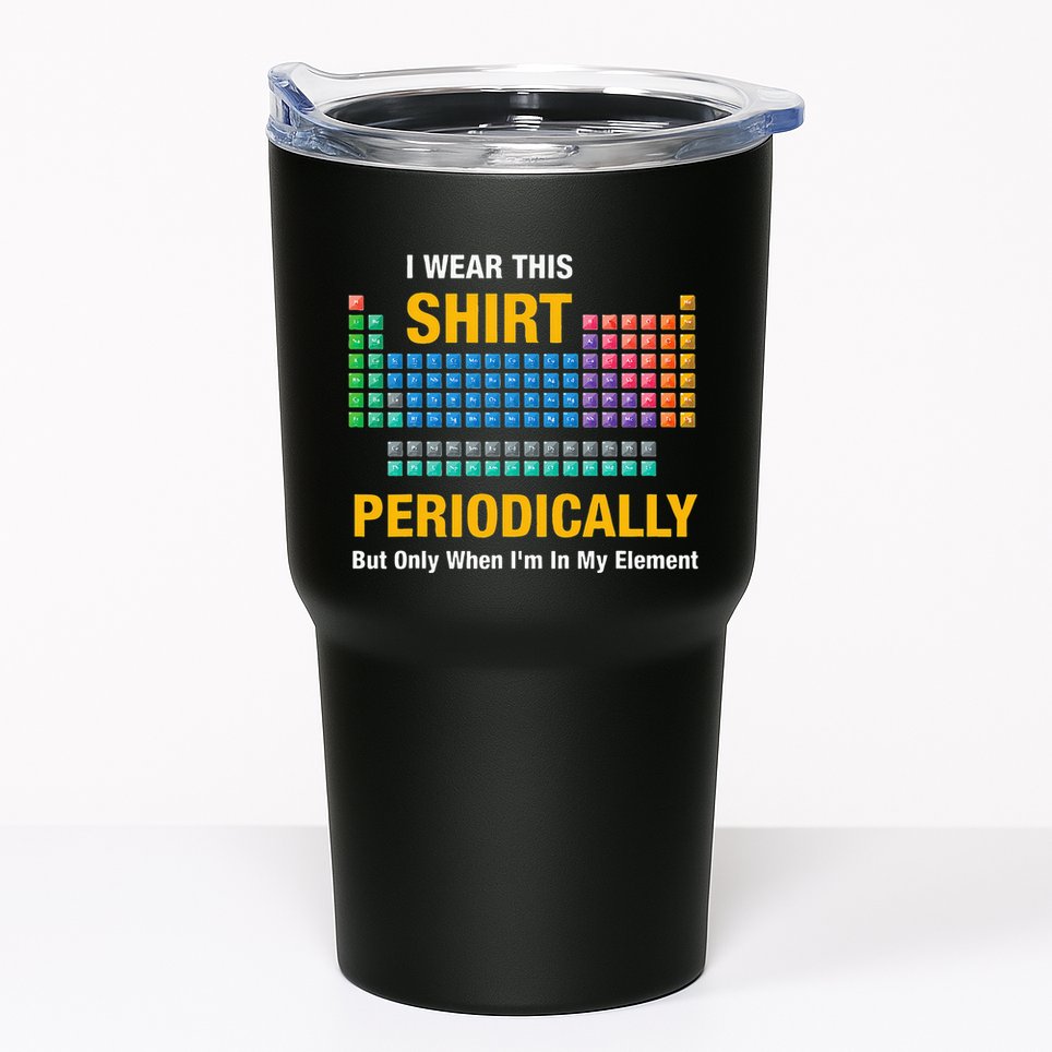 I Wear This Periodically Retro Chemistry Tumbler