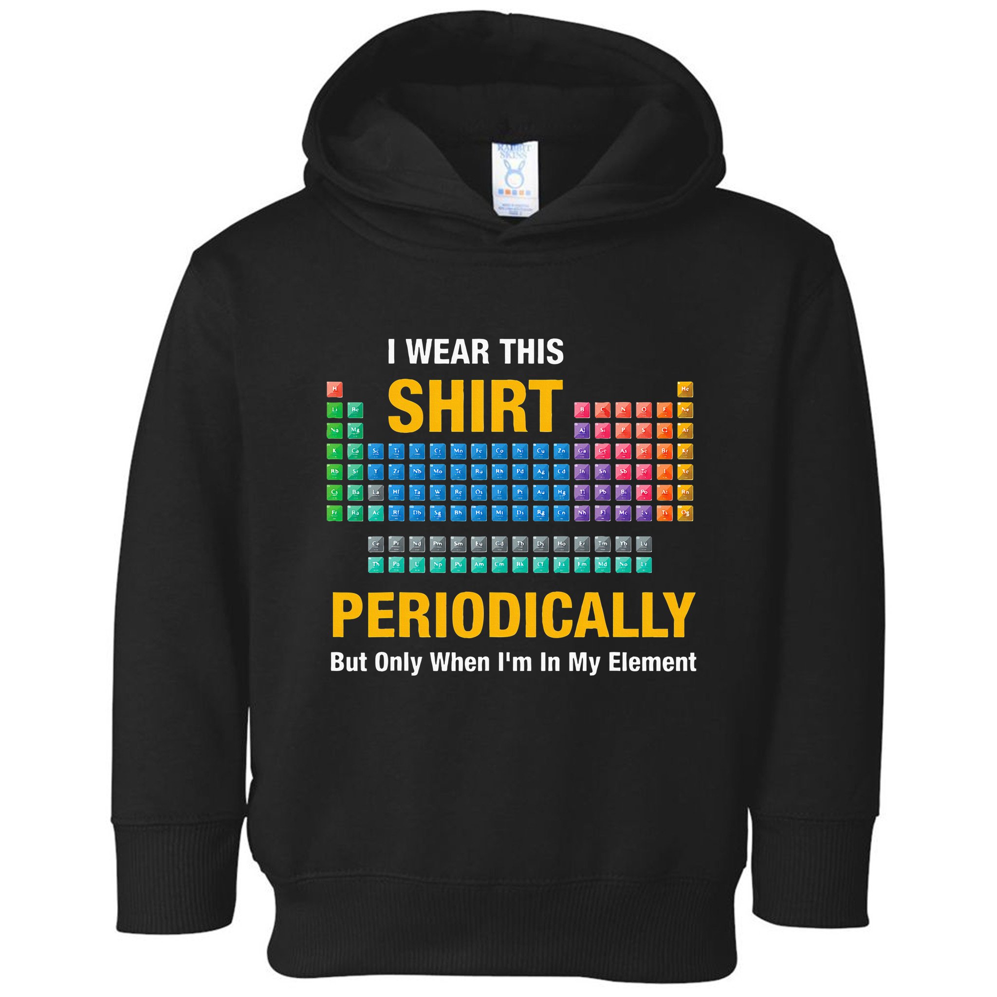 I Wear This Periodically Retro Chemistry Toddler Hoodie