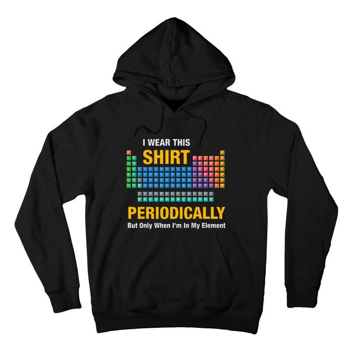 I Wear This Periodically Retro Chemistry Tall Hoodie