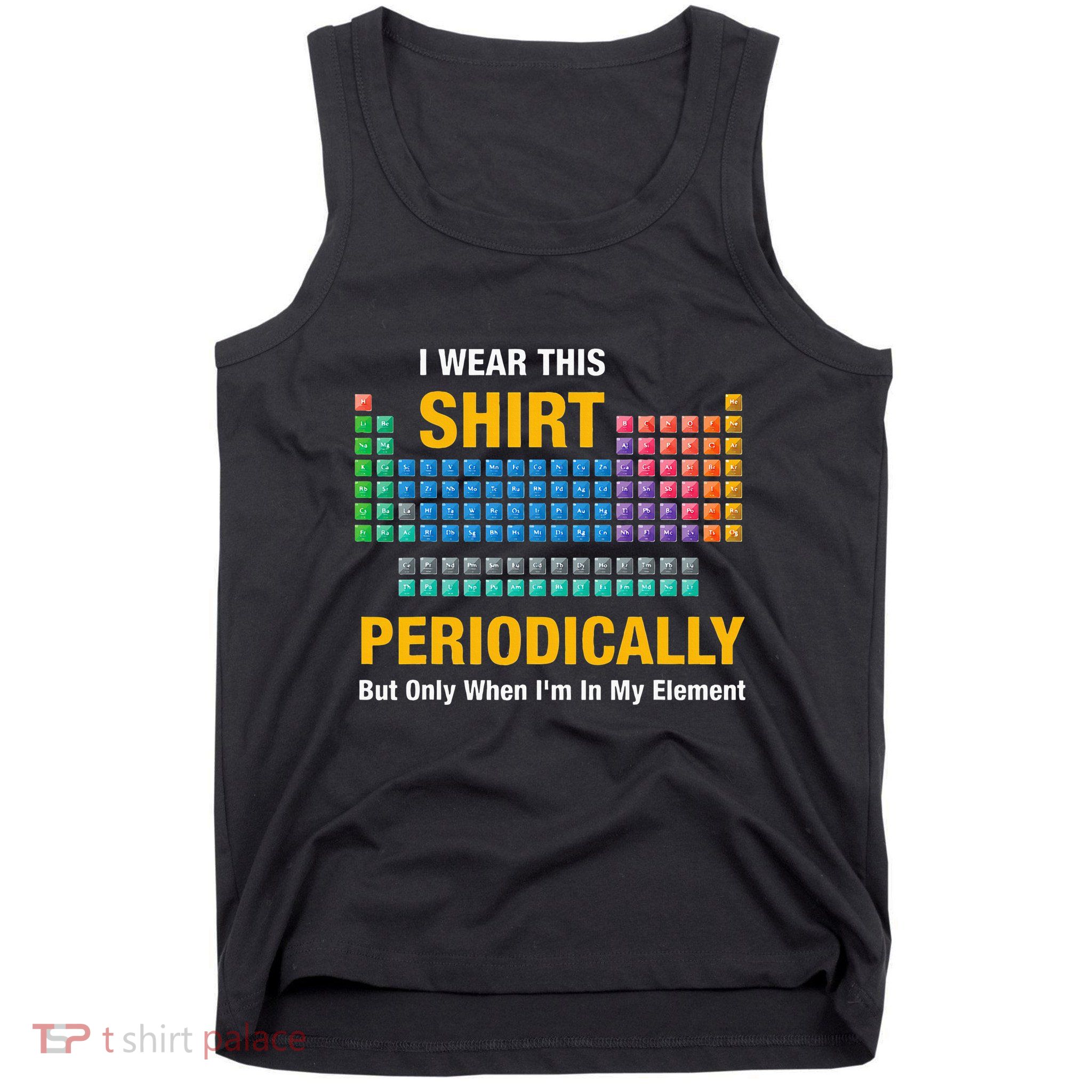 I Wear This Periodically Retro Chemistry Tank Top