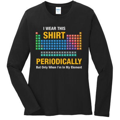 I Wear This Periodically Retro Chemistry Ladies Long Sleeve Shirt