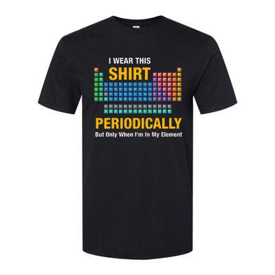 I Wear This Periodically Retro Chemistry Softstyle® CVC T-Shirt