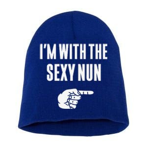 Im With The Sexy Nun Funny Halloween Couple Costume Gift Short Acrylic Beanie