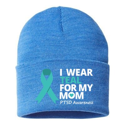 I Wear Teal For My Mom Ptsd Awareness Teal Ribbon Warrior Gift Sustainable Knit Beanie