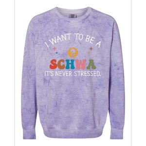 I Want To Be A Schwa ItS Never Stressed Science Of Reading! Colorblast Crewneck Sweatshirt